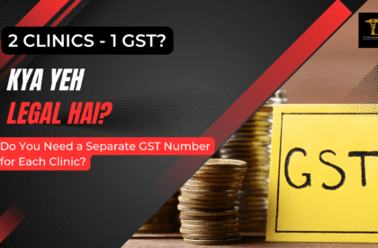 2 CLINICS - 1 GST