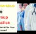 Doctor Solo vs Group Practice: What’s Better for Your Career? 🩺💼